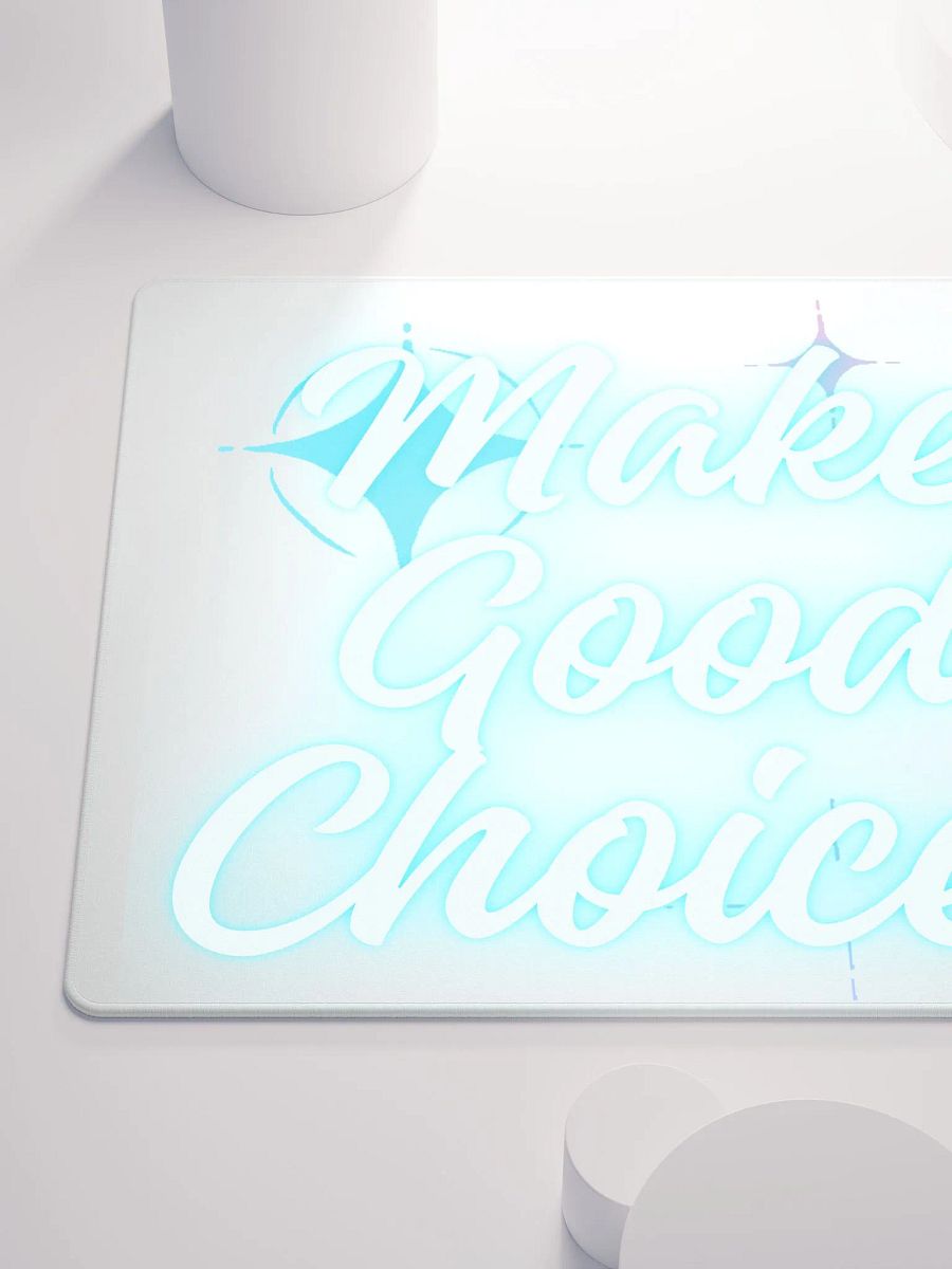 Make Good Choices Gaming Mousepad [Multiple Sizes] product image (10)