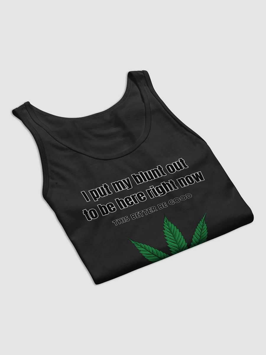 i put my blunt out tanktop product image (8)