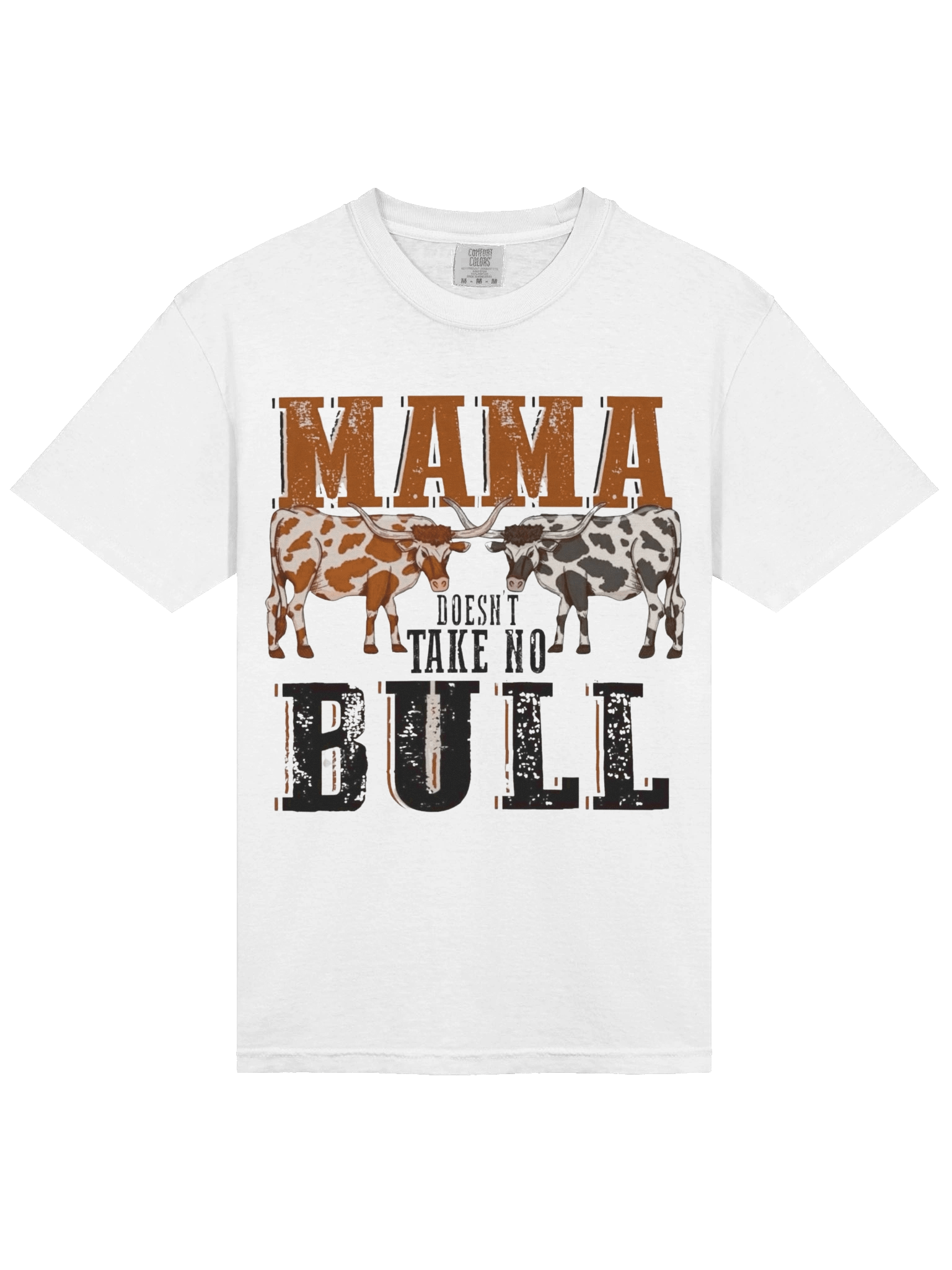 MAMA Doesn't Take No Bull T-Shirt product image (3)