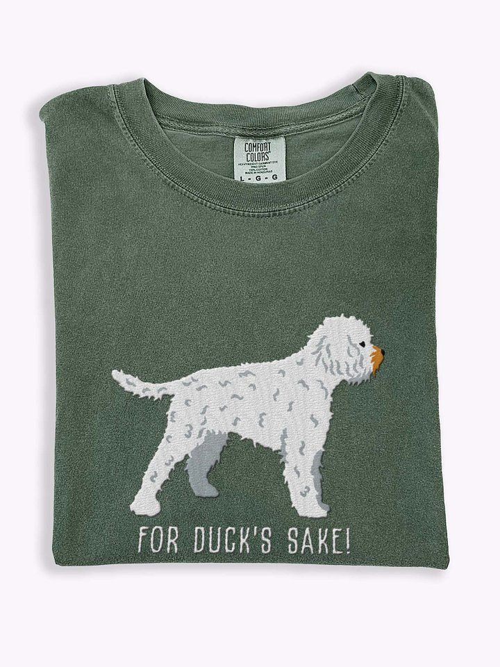 For Duck's Sake! T-Shirt(Embroidered) of a Lagotto Romagnolo(White) product image (1)