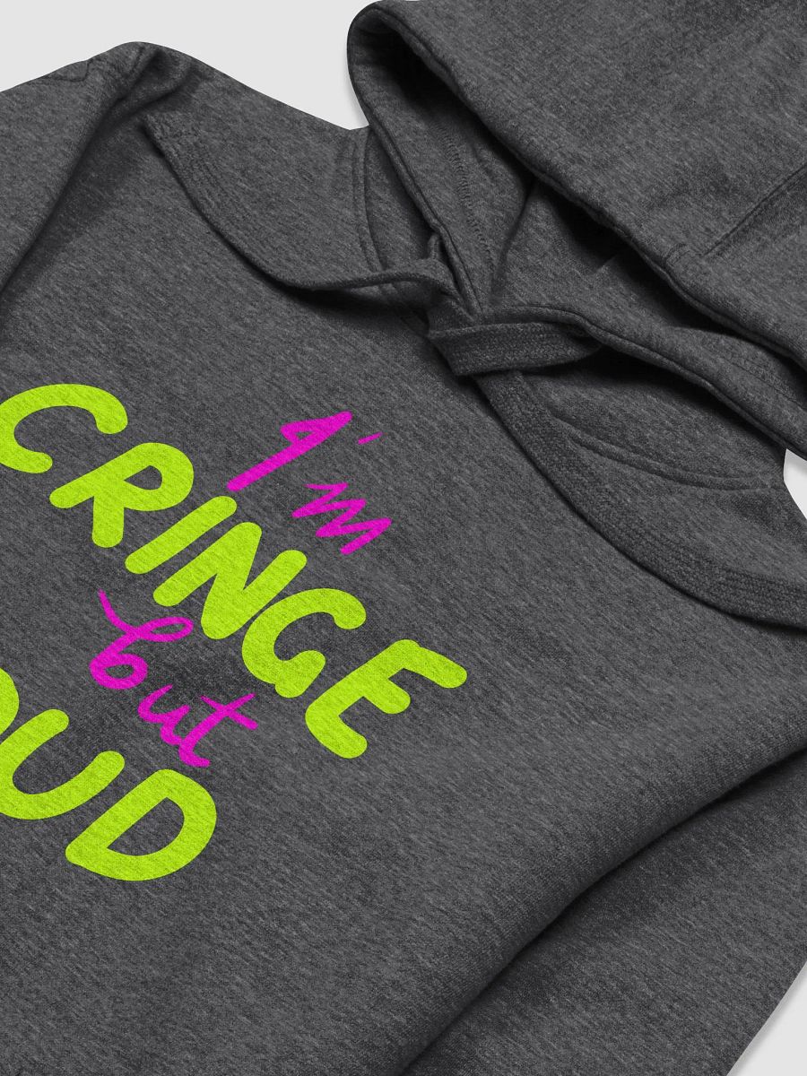 Cringe but Proud Hoodie product image (25)