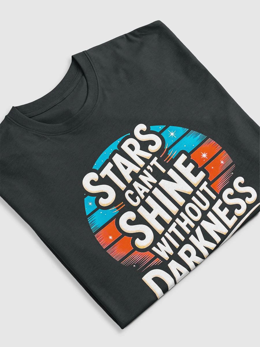 Stars Can't Shine Without Darkness product image (9)