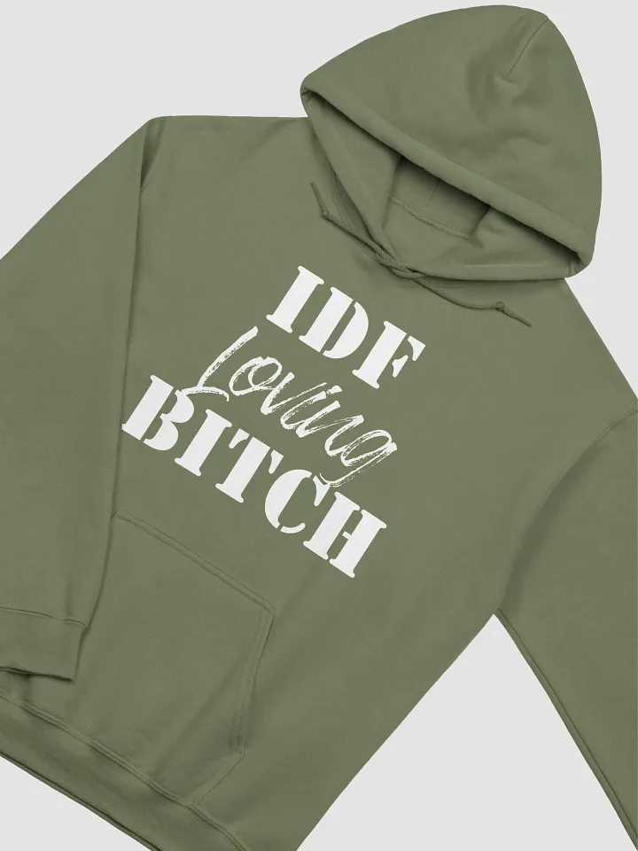 IDF Loving Bitch Hoodie product image (2)