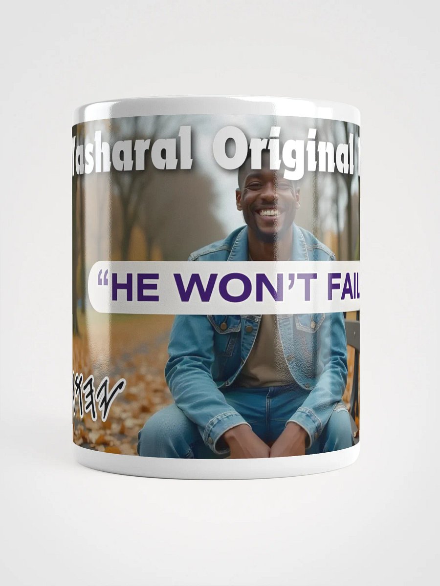 Yasharal Original Music: He Won't Fail Mug product image (14)