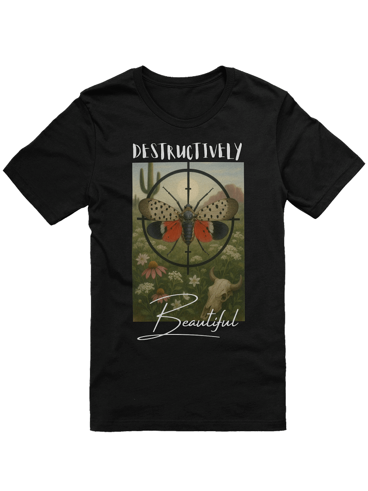 "Destructively Beautiful" Spotted Lanternfly Crosshair T-Shirt product image (8)