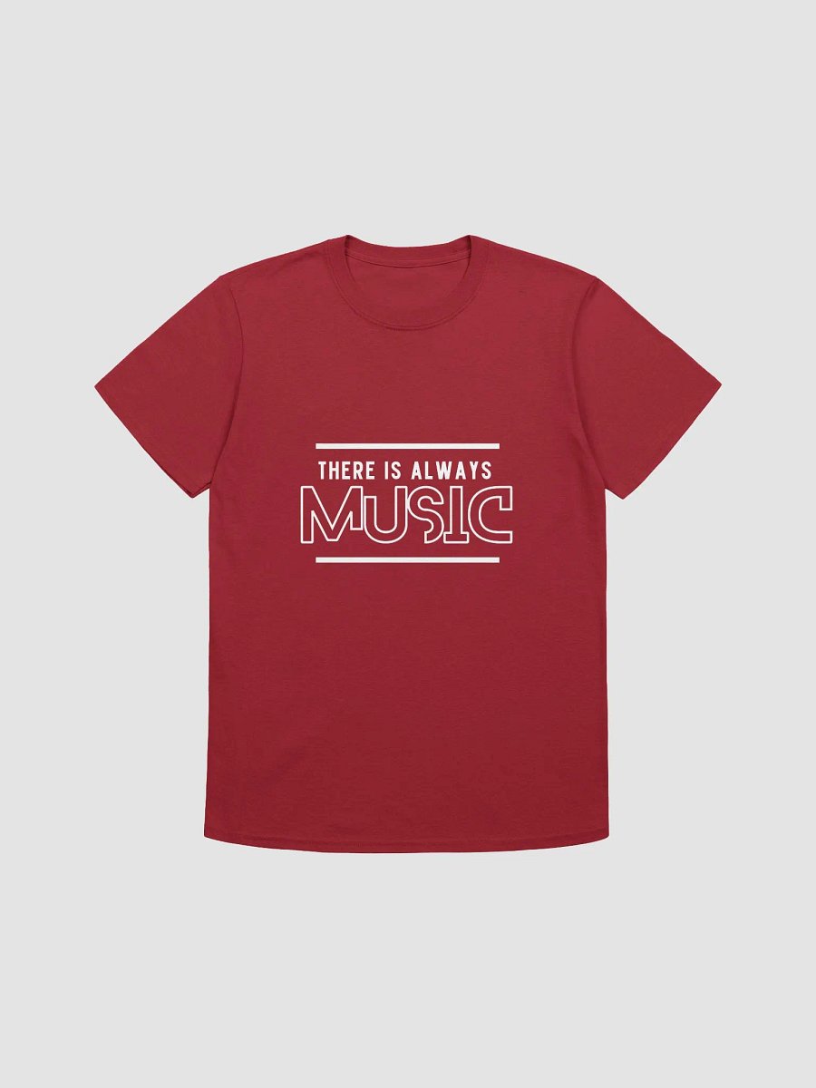 There is always Music T-Shirt product image (7)