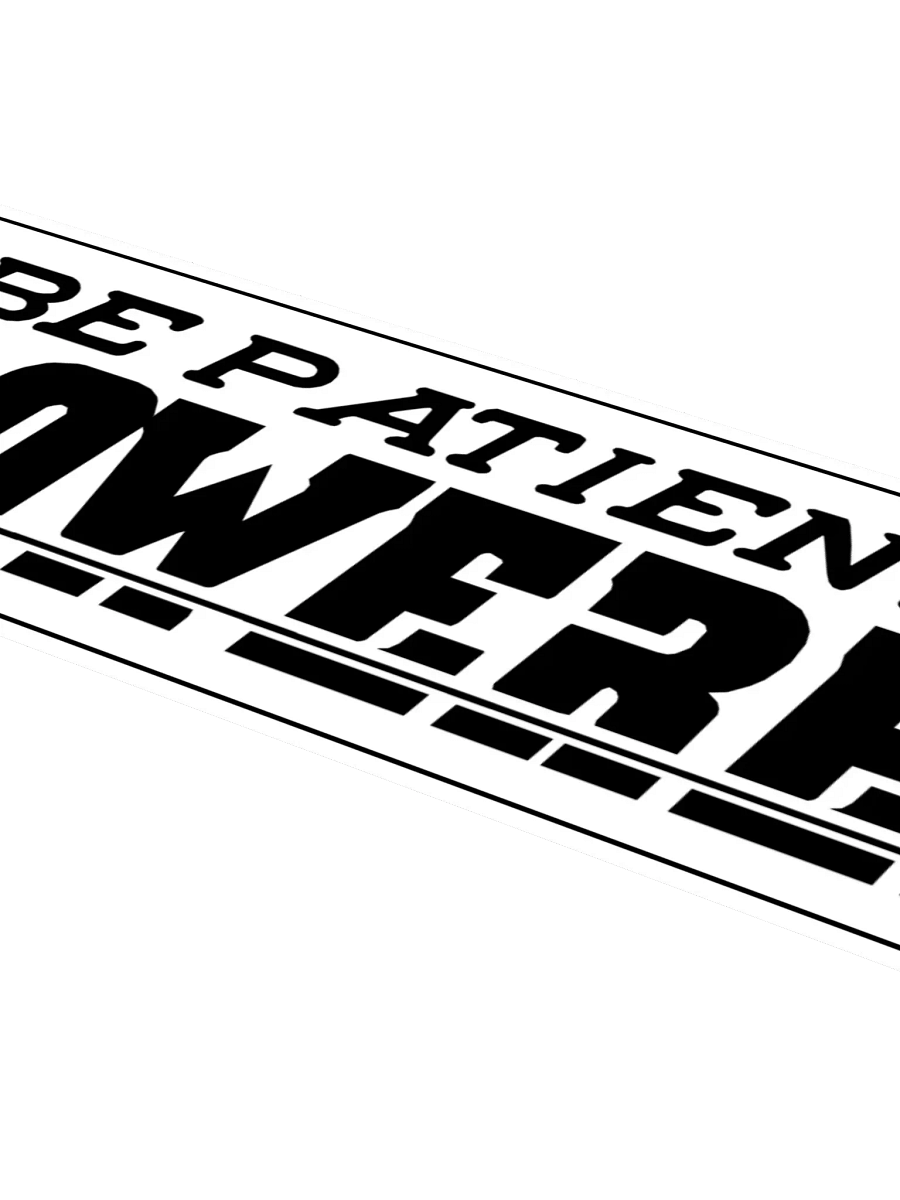 Be Patient Im Lowered product image (4)