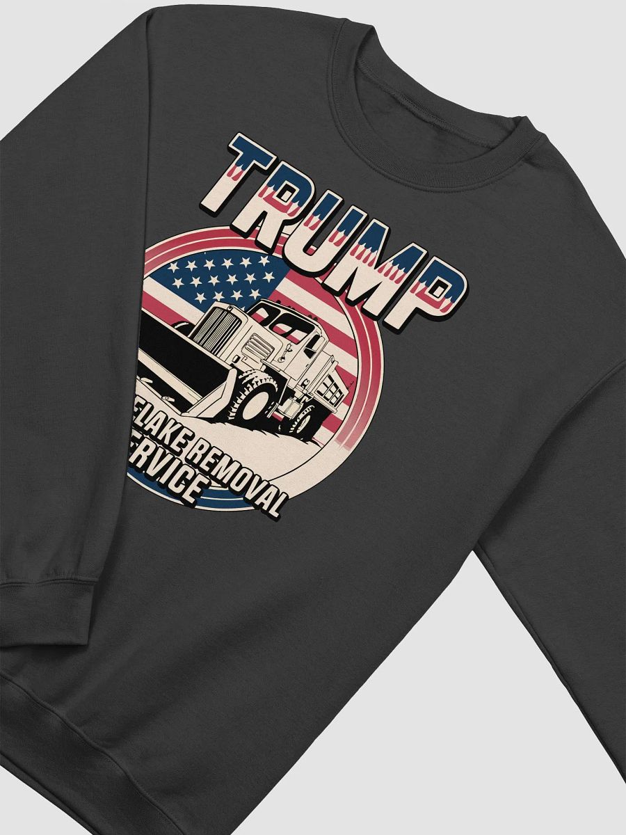 Trump Snowflake Removal Service Sweatshirt product image (17)