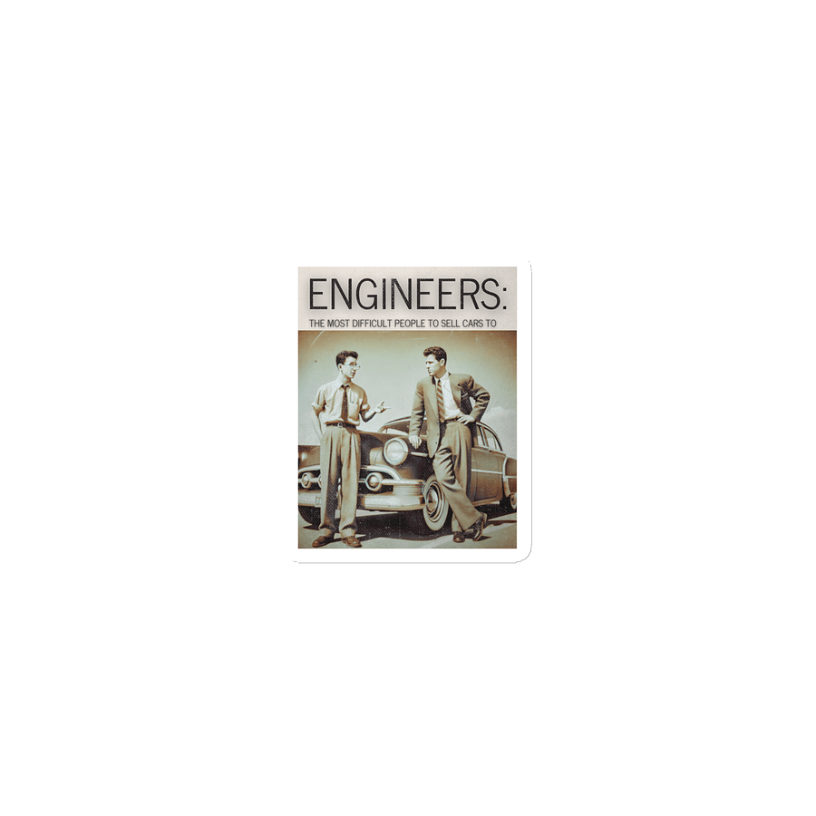 Engineers - The Most Difficult People To Sell Cars To product image (1)