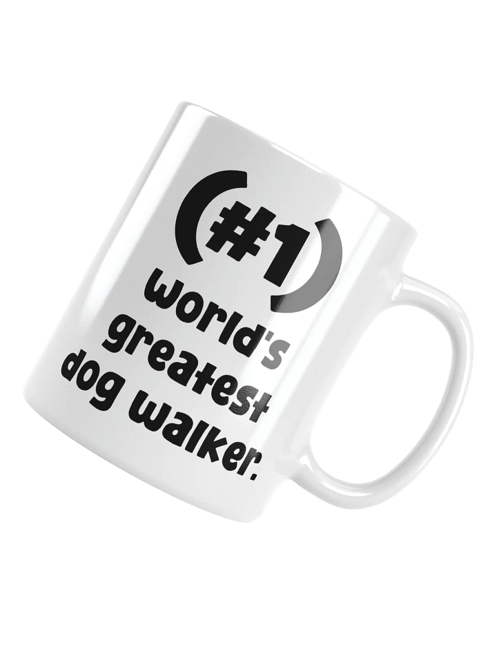 #1 World's Greatest Dog Walker Mug product image (1)