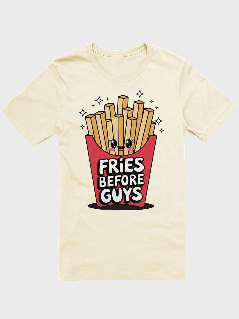 Whimsical Fries Before Guys T-Shirt