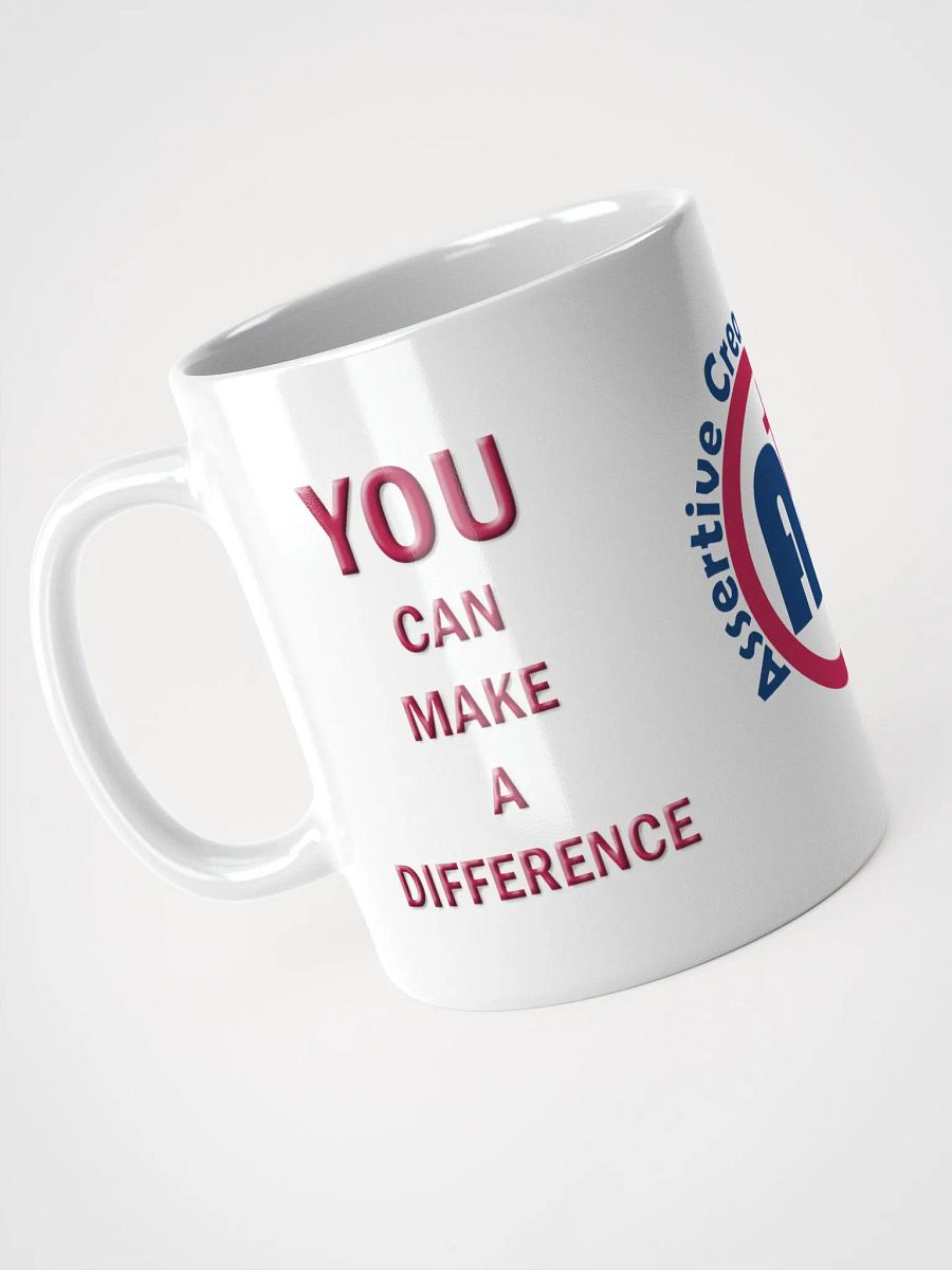 You Can Make a Difference White Glossy Mug product image (1)