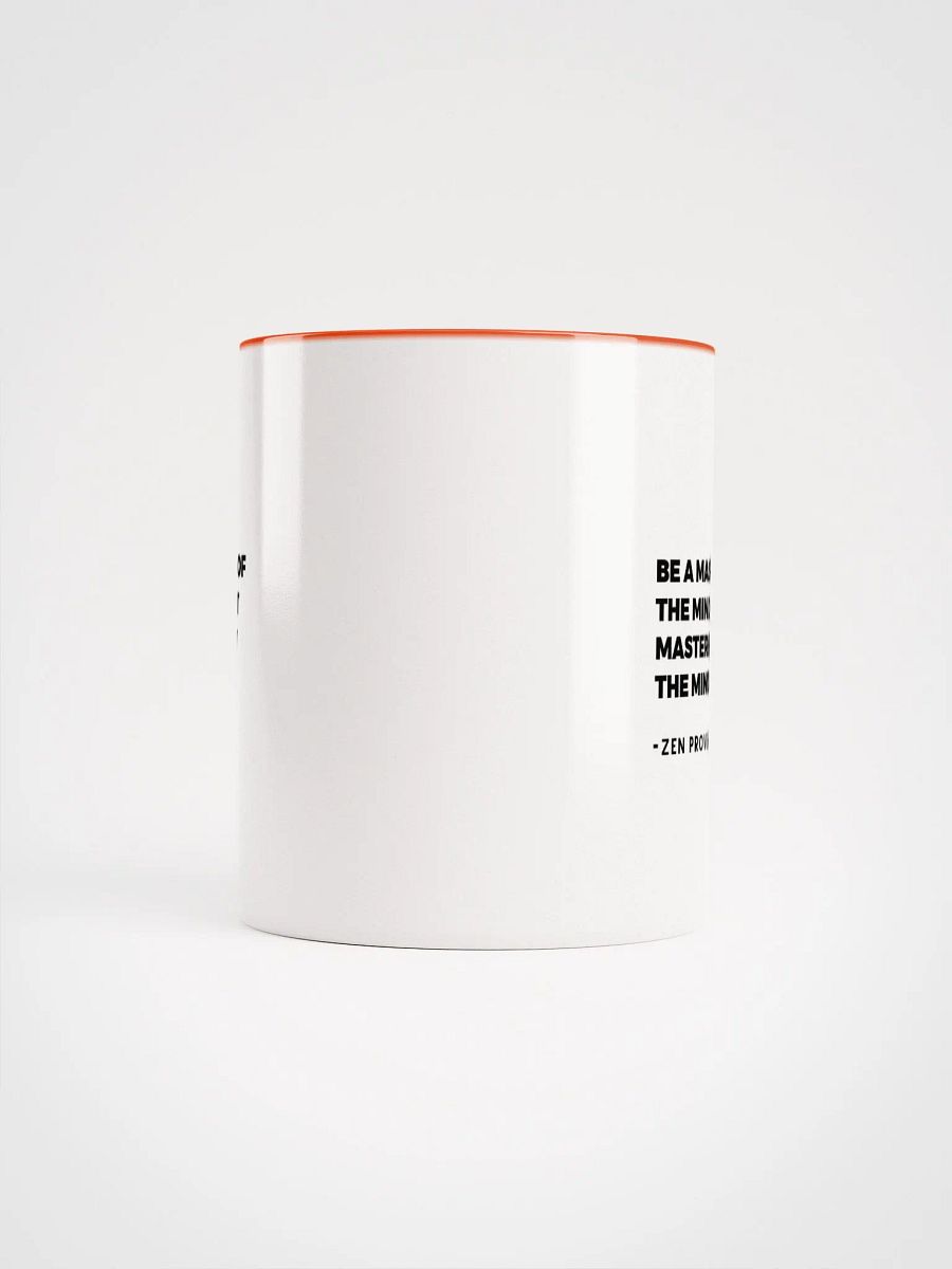 Be A Master Of The Mind Zen Proverb Mug product image (62)