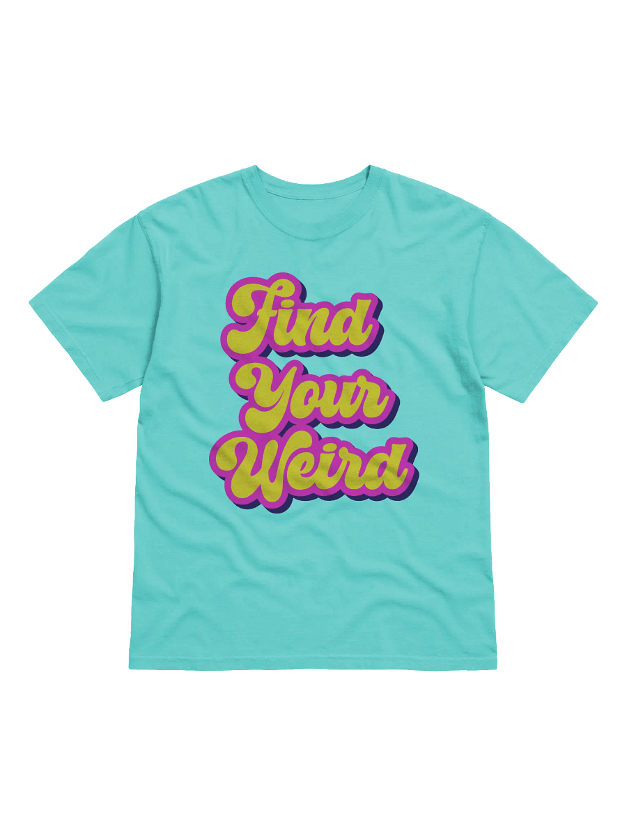 "Find Your Weird" Comfort Colors Garment-Dyed Heavyweight Tee product image (1)
