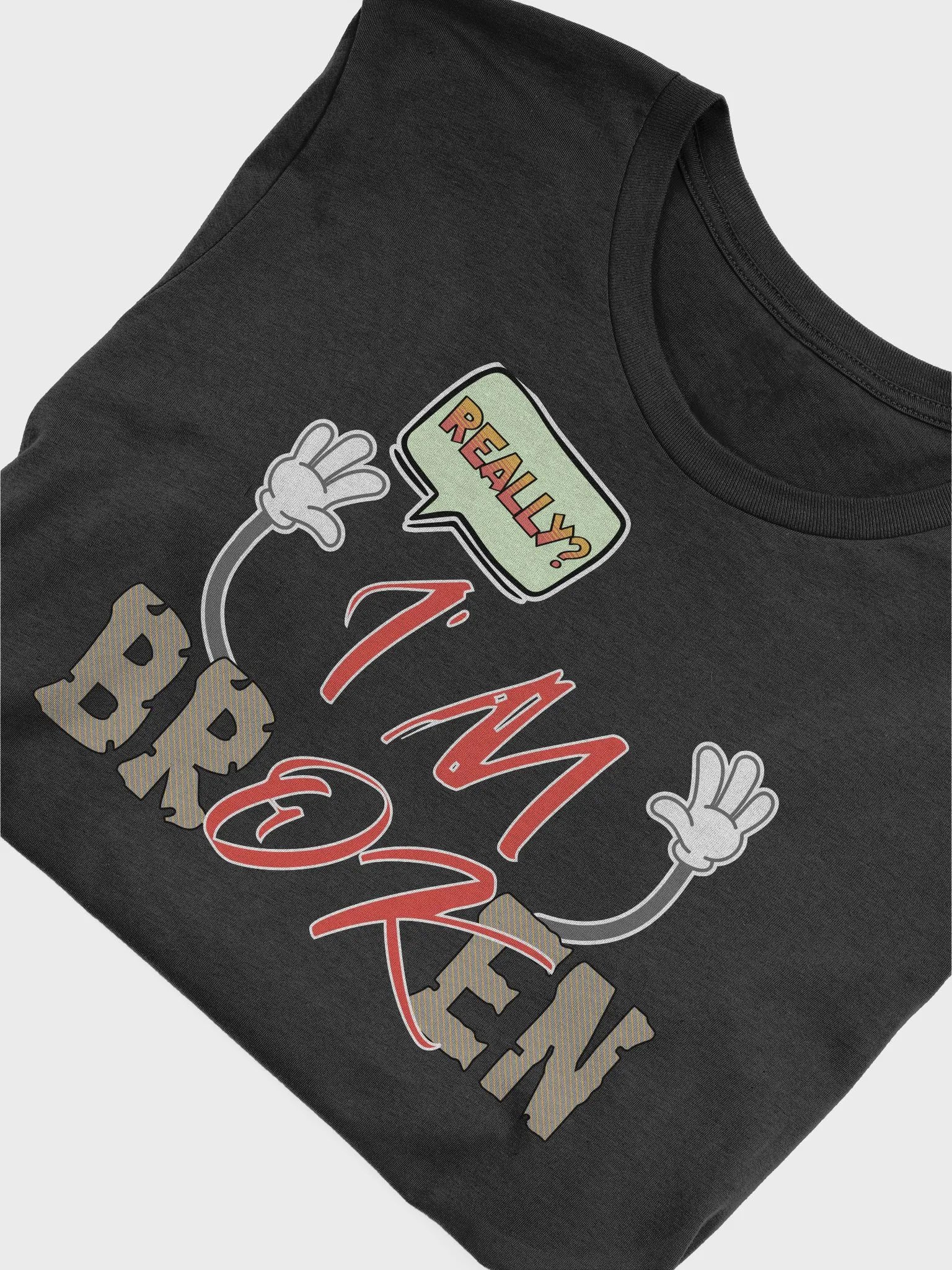 Im Broken Im Ok Playful Expression T-Shirt product image (3)