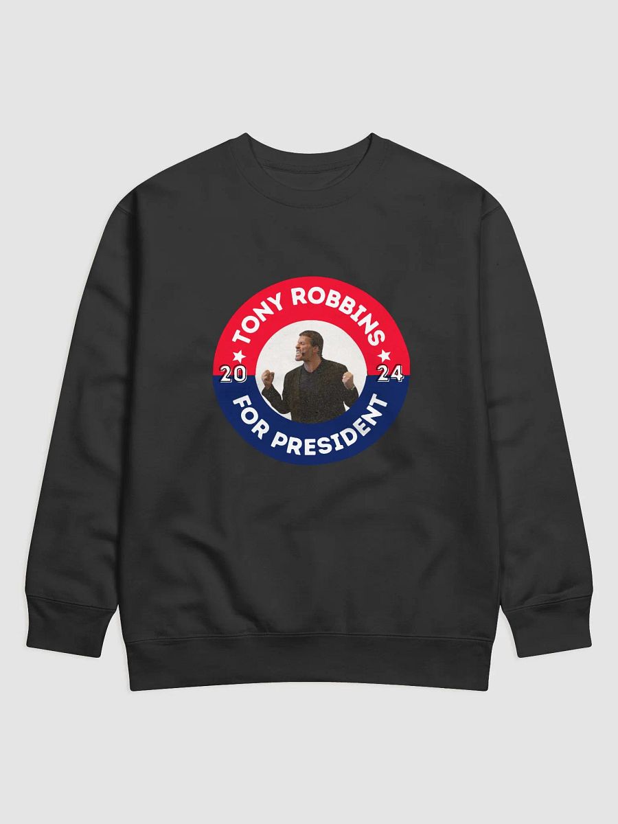 Tony Robbins for President 2024 Campaign Button Cotton Heritage Premium Sweatshirt product image (1)