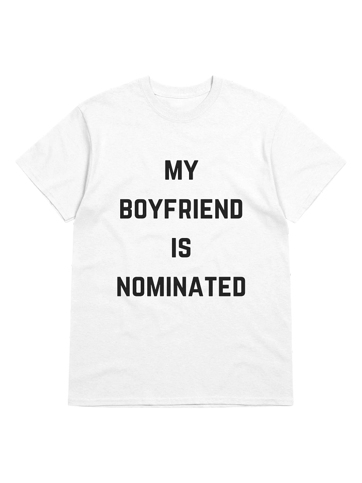My Boyfriend is Nominated Tee (White) product image (1)