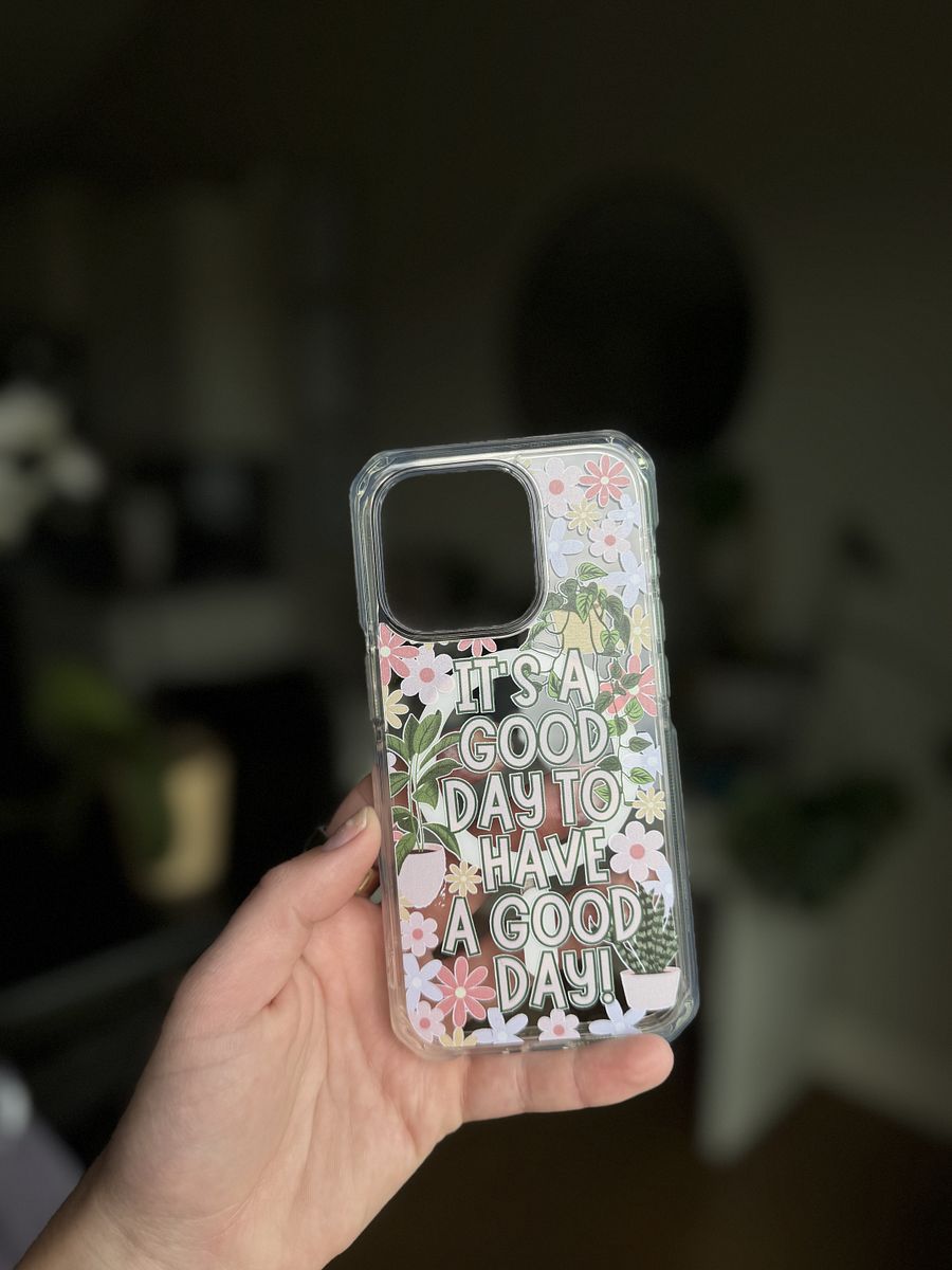 It's a good day to have a good day phone case! product image (5)