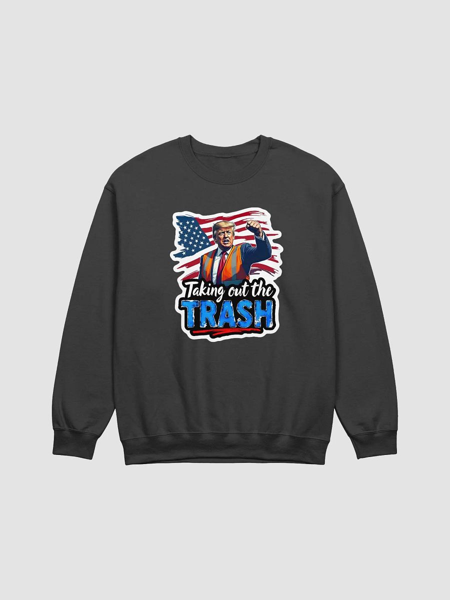 Sweatshirt: Trump Trash Removal product image (5)