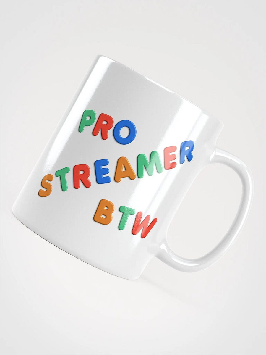 Pro Streamer BTW Mug product image (4)