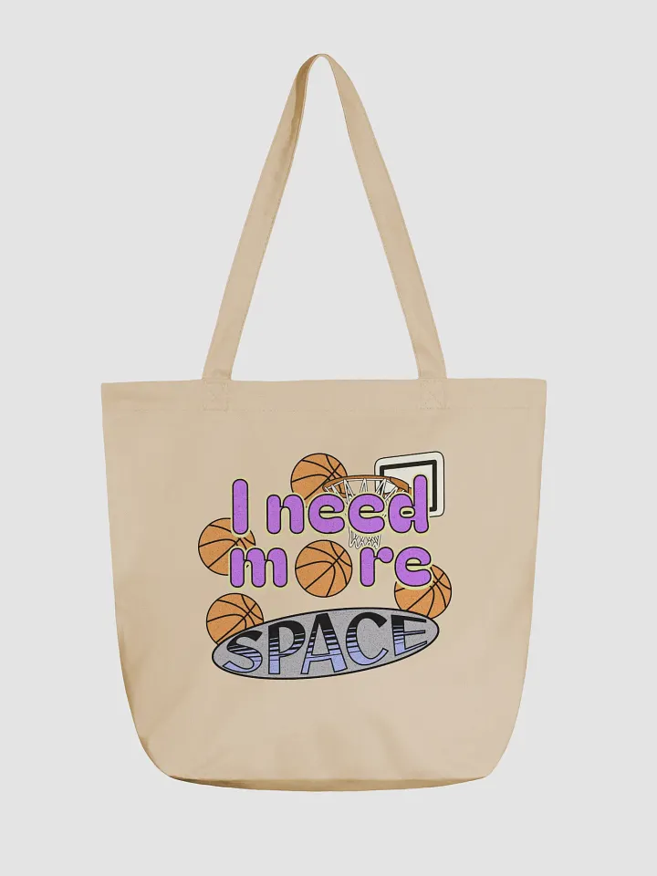 I Need More Space Basketball Swish Inspired Tote Bag product image (5)
