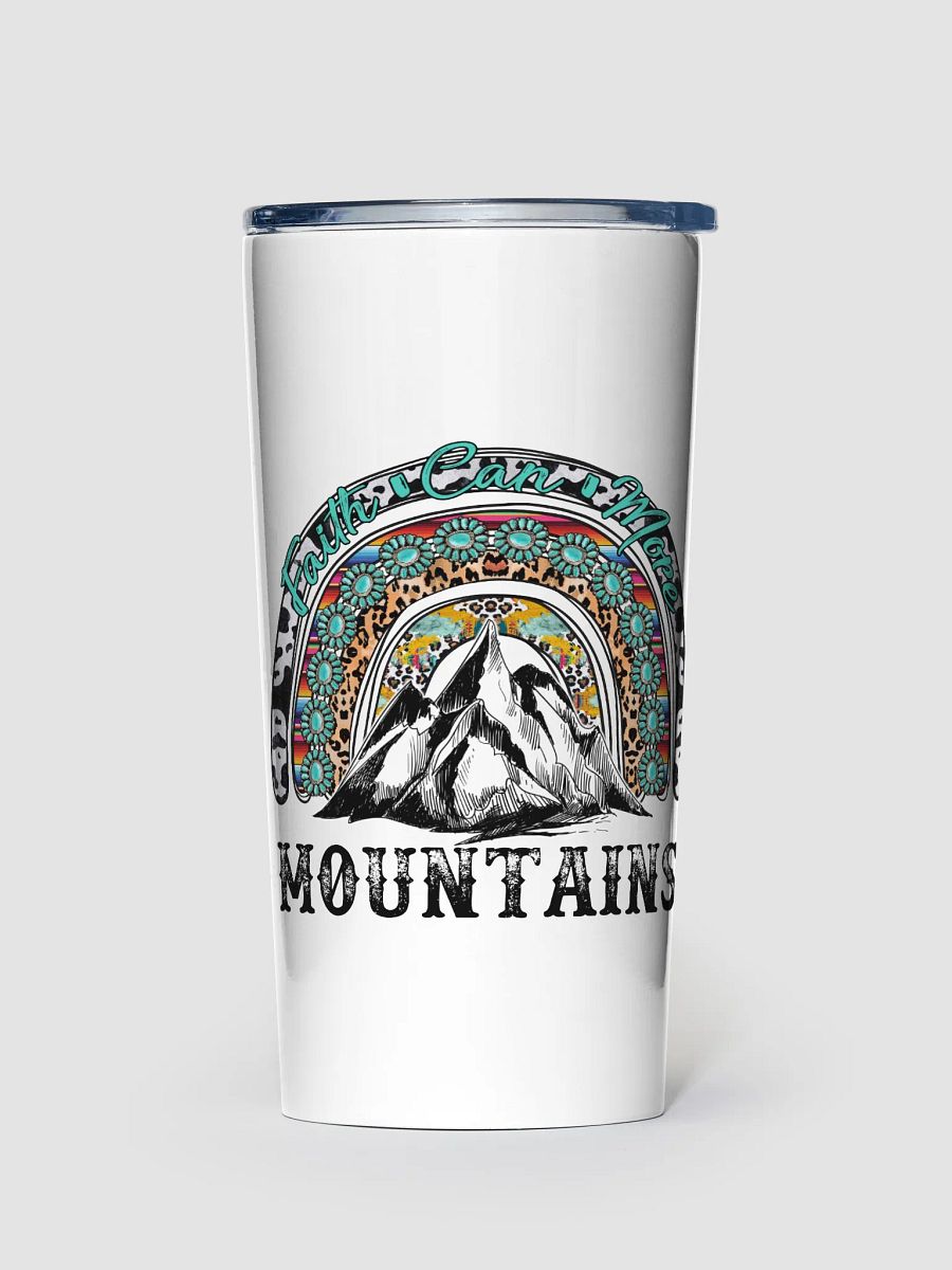 Faith Can Move Mountains - Adult Tumbler product image (1)