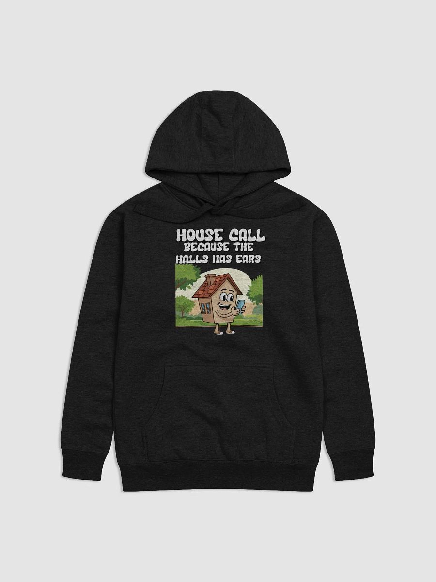 House Calls - Because The Halls Has Ears - Funny Wordplay Hoodie product image (3)