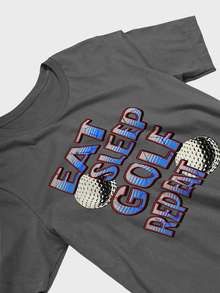 Eat Sleep Golf Repeat Angle Lover's Ultimate Tee product image (8)