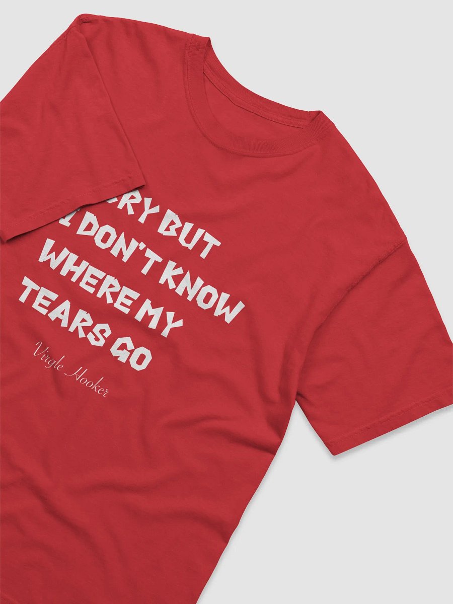 I Cry T-Shirt product image (3)