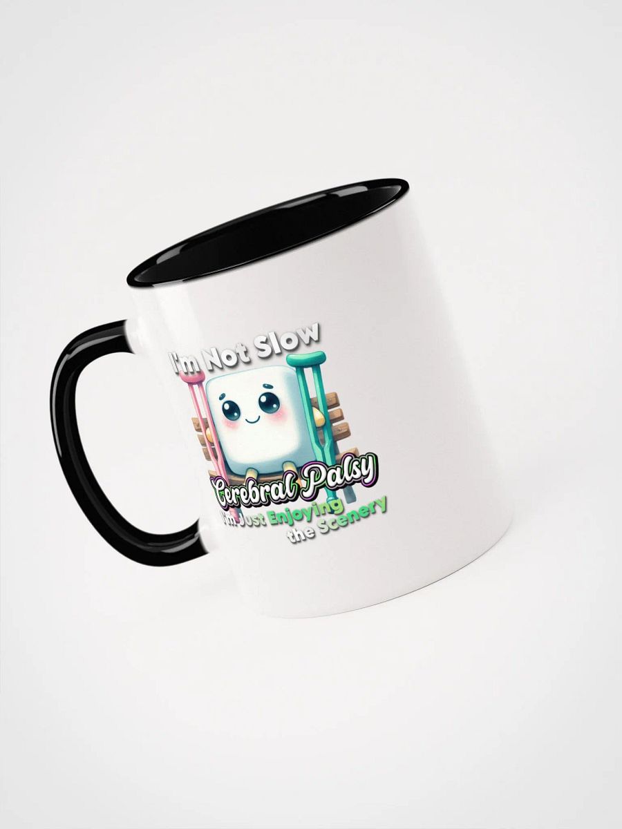 Cerebral Palsy: I'm Not Slow Ceramic Mug with Color Inside product image (32)