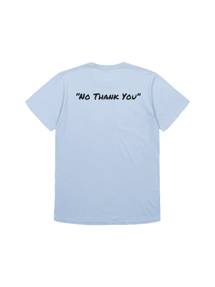 No Thank You Comfort Unisex T product image (11)