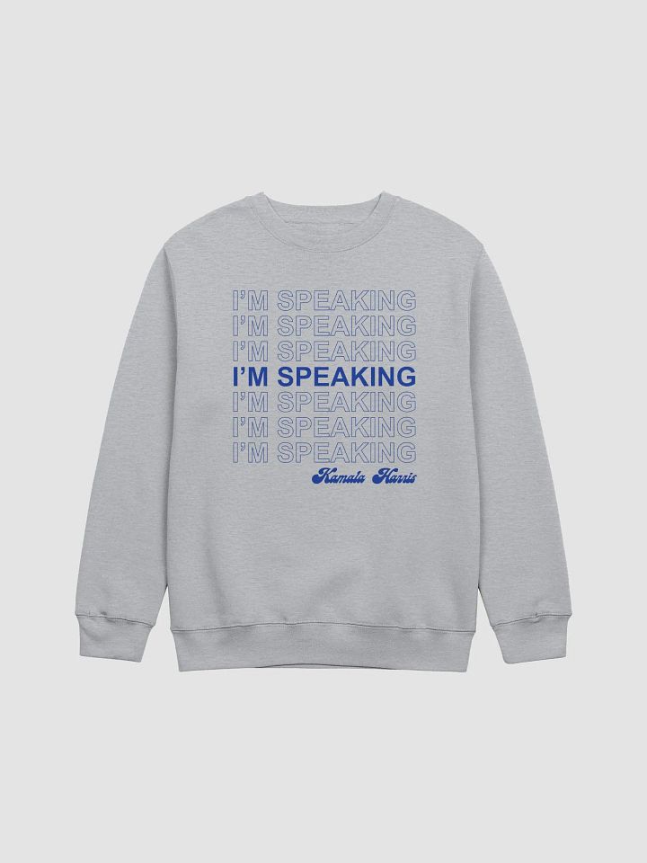 I'M SPEAKING crewneck product image (2)
