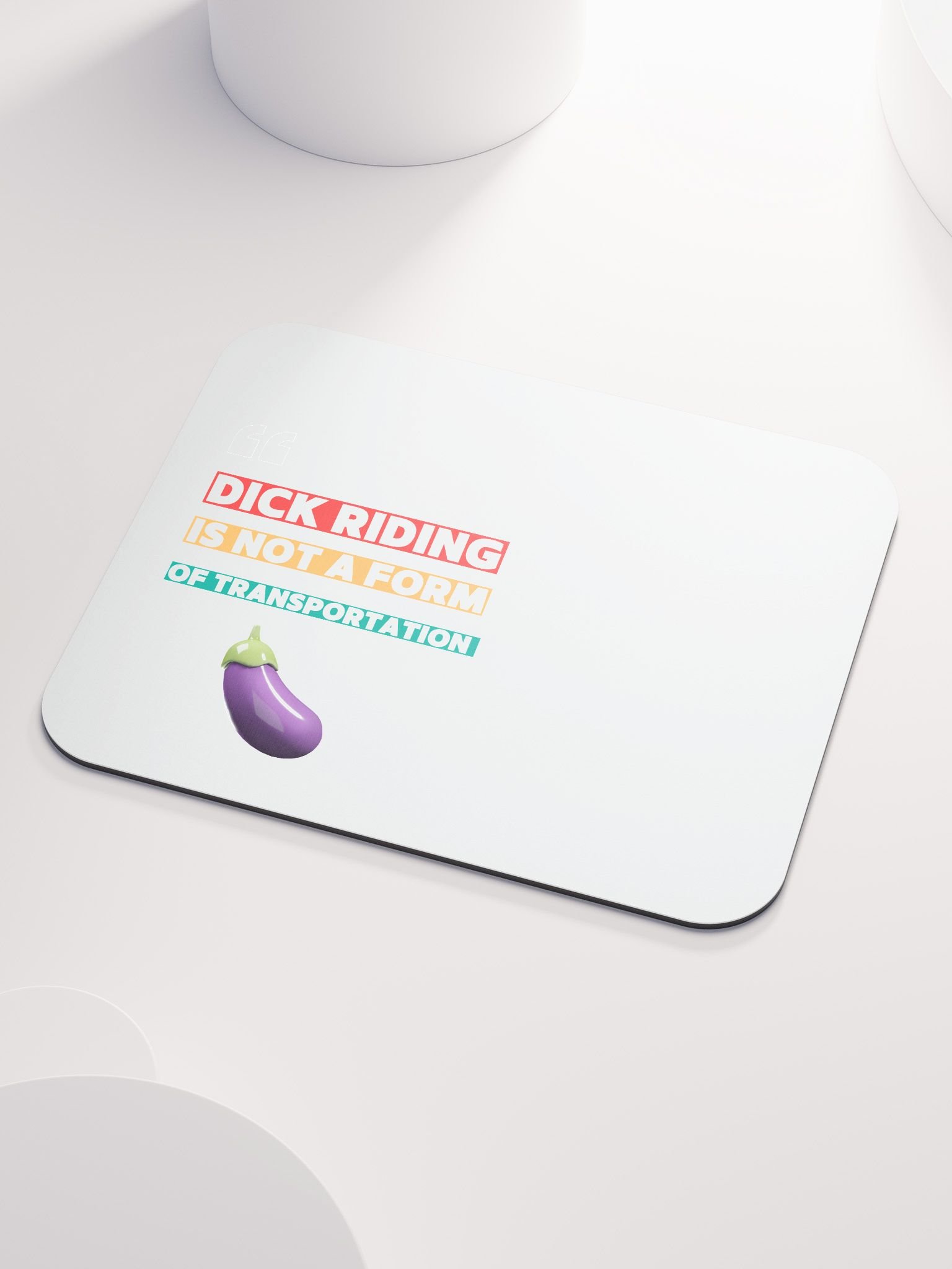 D Riding Is Not A Form Of Transportation Mouse Pad product image (3)