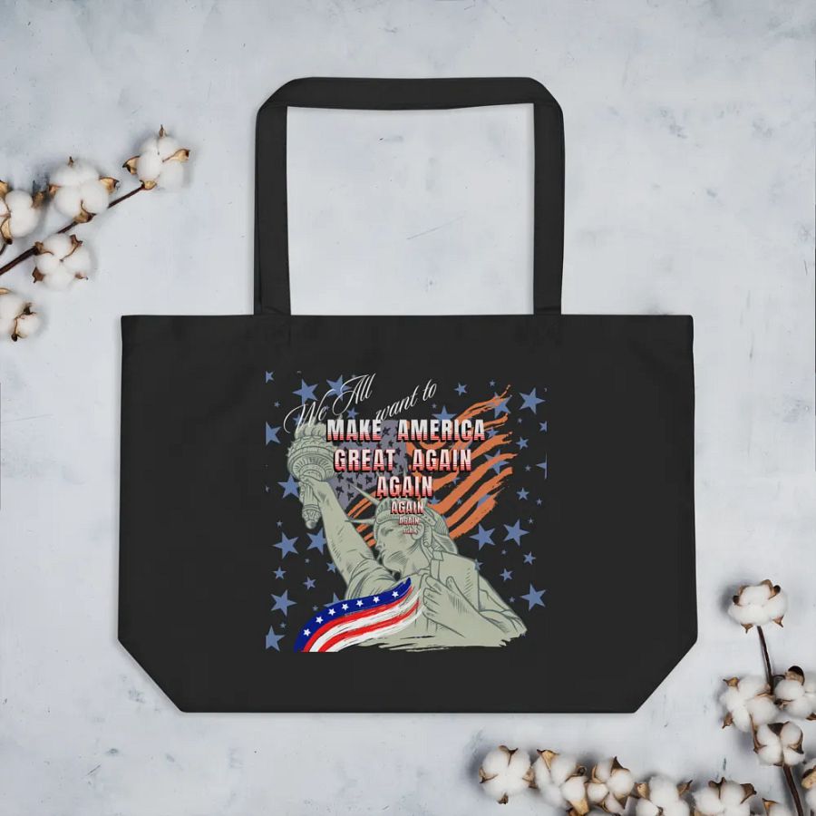 We all Want to Make America Great Again again Tote product image (3)