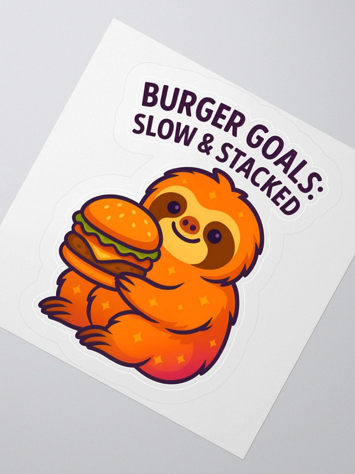 Burger Goals – Funny Sloth Burger 3" Sticker | Sloths Having Snacks Collection product image (2)