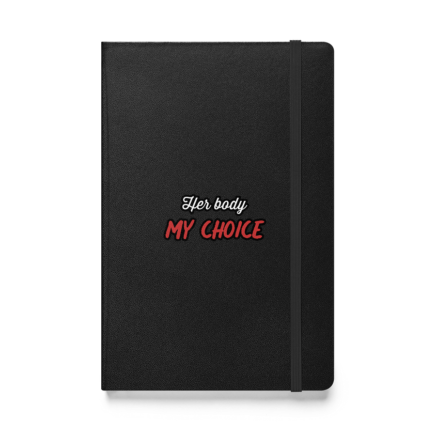 Her Body My Choice Journal Notebook product image (1)