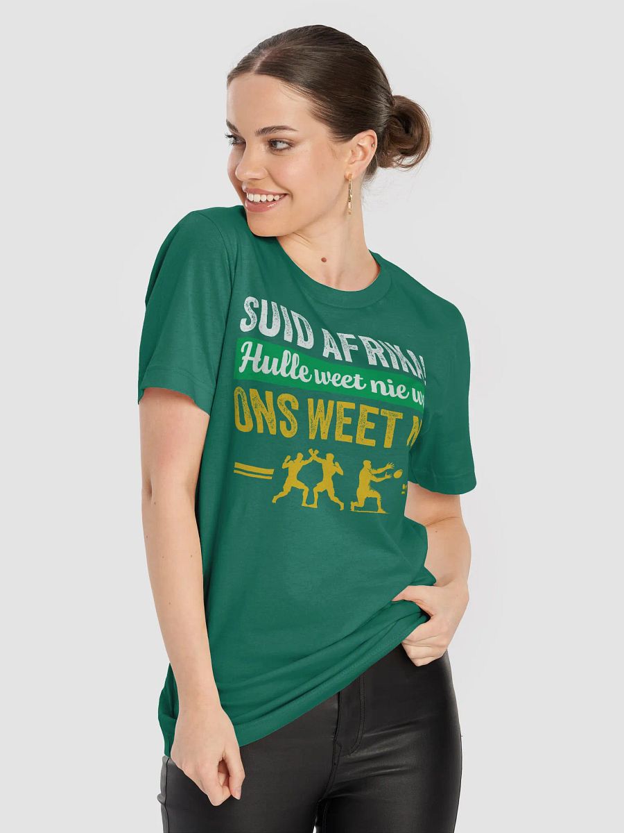 Suid Afrika! Hulle weet nie wat ons weet nie T-Shirt product image (8)