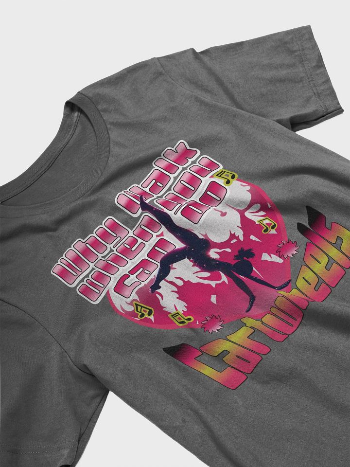 Why Walk When You Can Do Cartwheels Heartbeat T-Shirt product image (2)