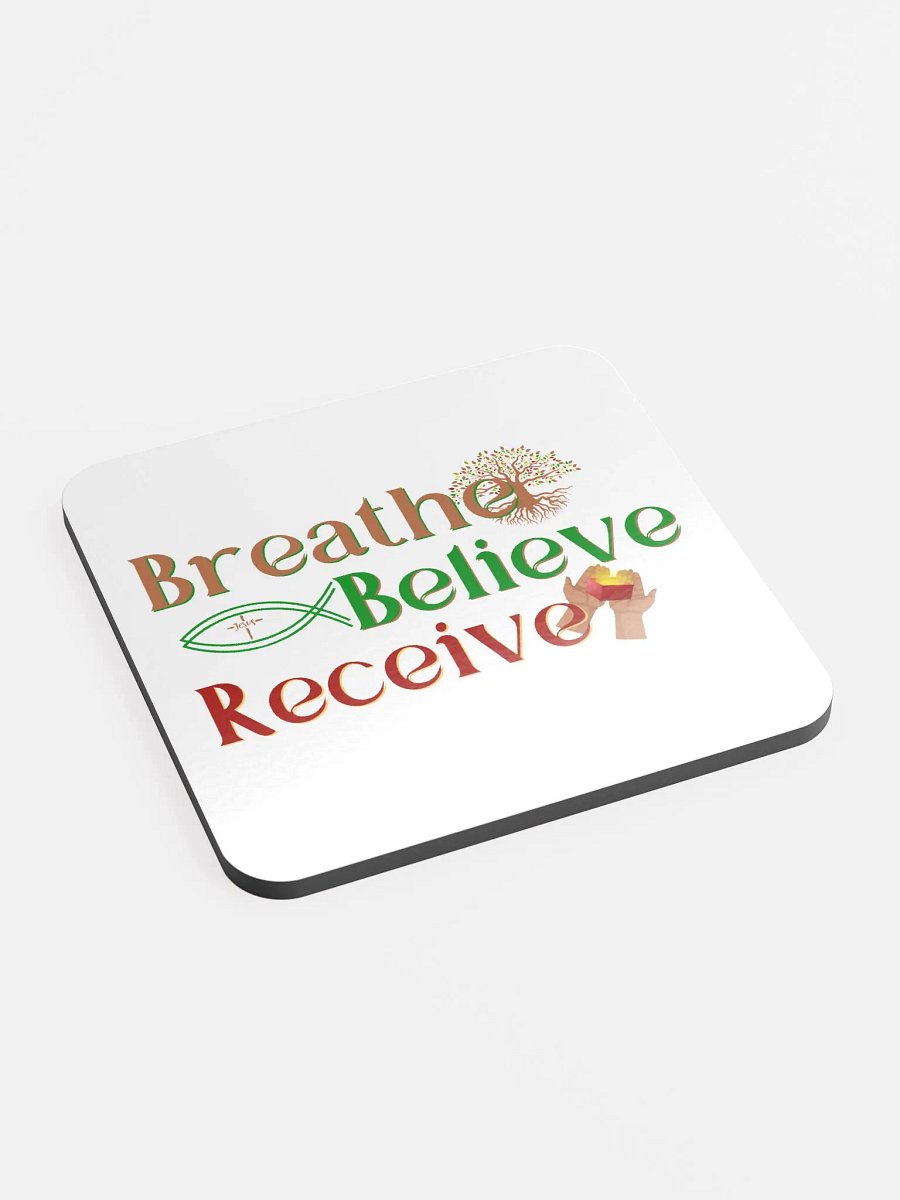 BREATHE BELIEVE RECEIVE GLOSSED CORK COASTER, INSPIRATIONAL MOTIVATIONAL, SELF-AFFIRMATION, POSITIVE VIBES, GIFT IDEA product image (3)