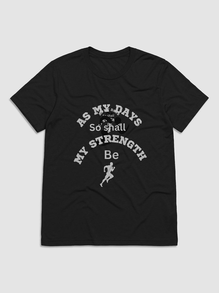 Trust The Grind: "As My Days So Shall My Strength Be" Statement Tee product image (2)