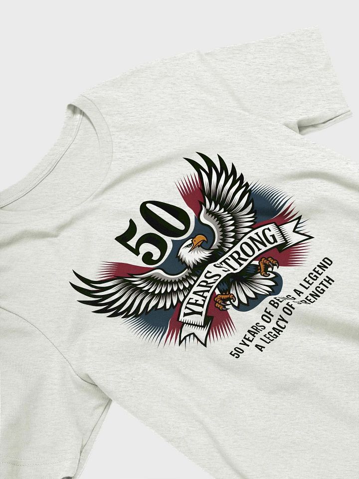 50 Years of Being a Legend | 50th Birthday Eagle Shirt – A Legacy of Strength T-shirt product image (2)