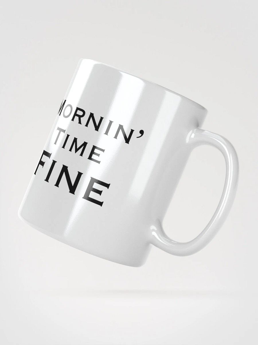 Mornin' Time Fine product image (3)