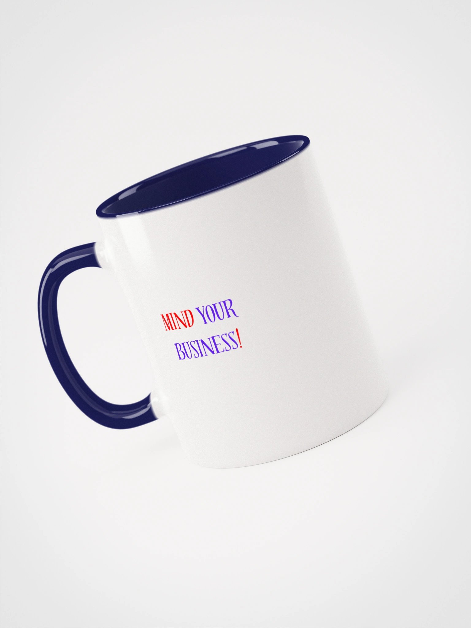 Mind Your Business Ceramic Mug product image (3)