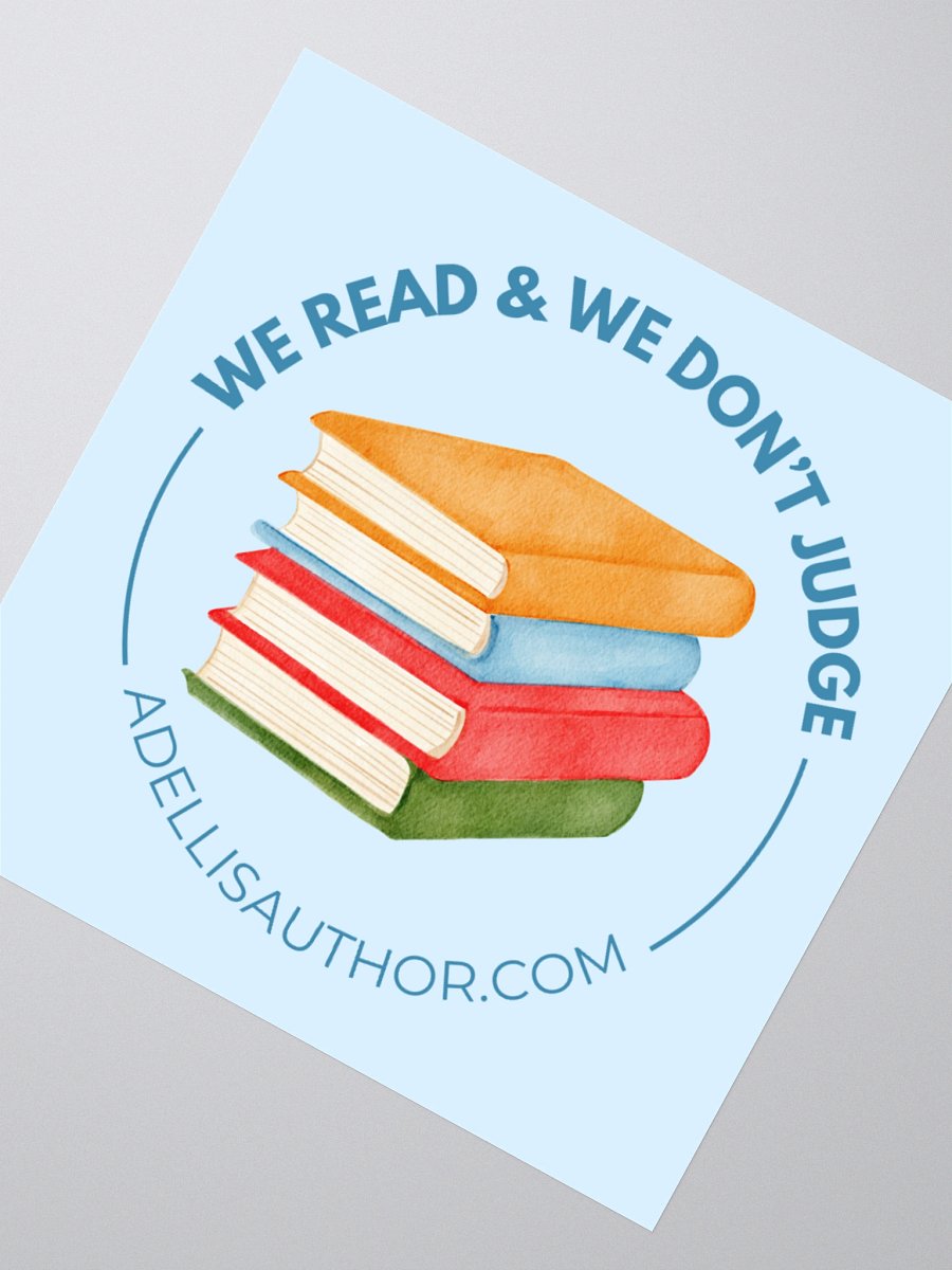We Read & We Don't Judge Sticker product image (2)