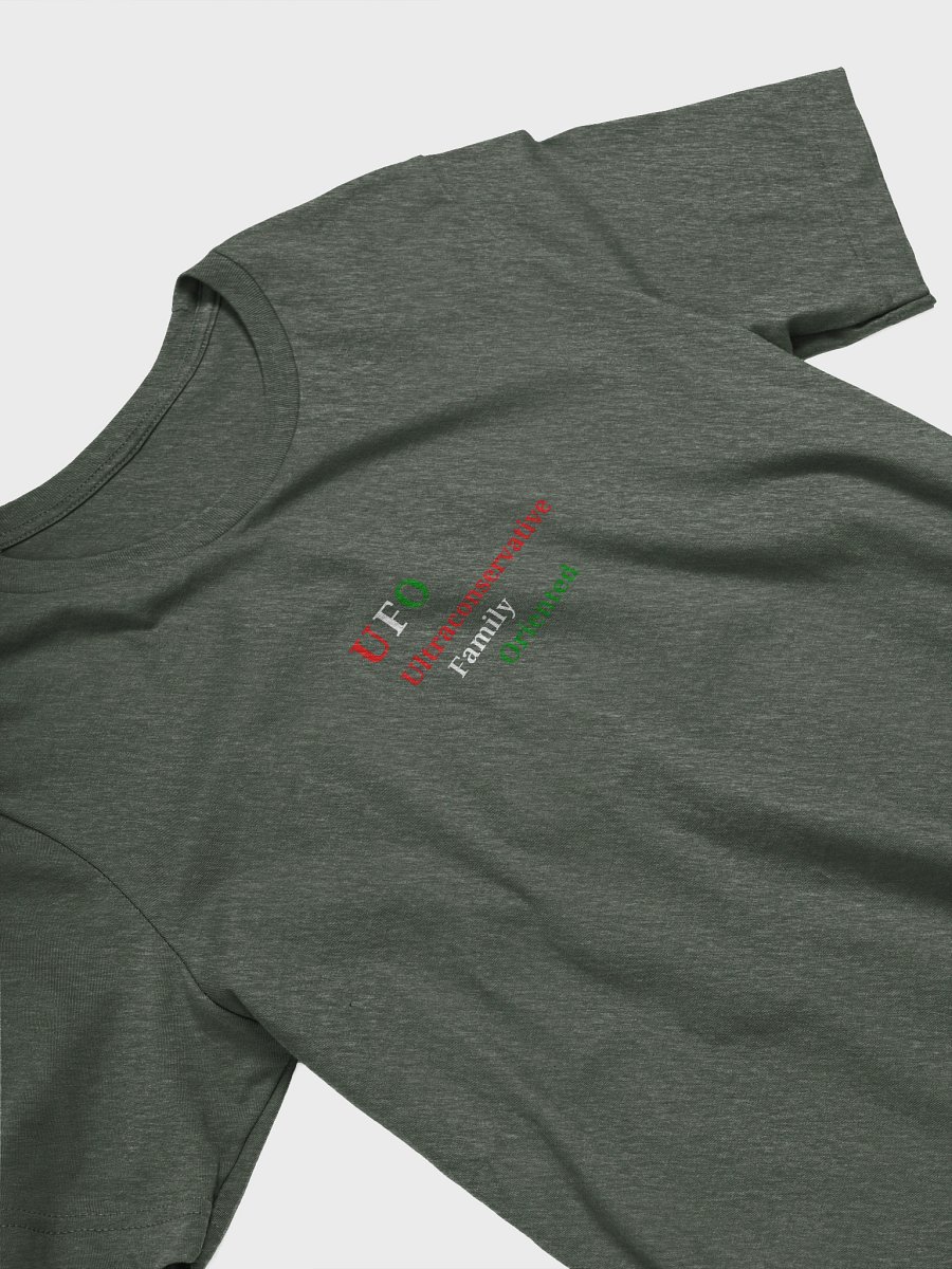 UFO: Ultraconservative Family Oriented T-Shirt product image (3)