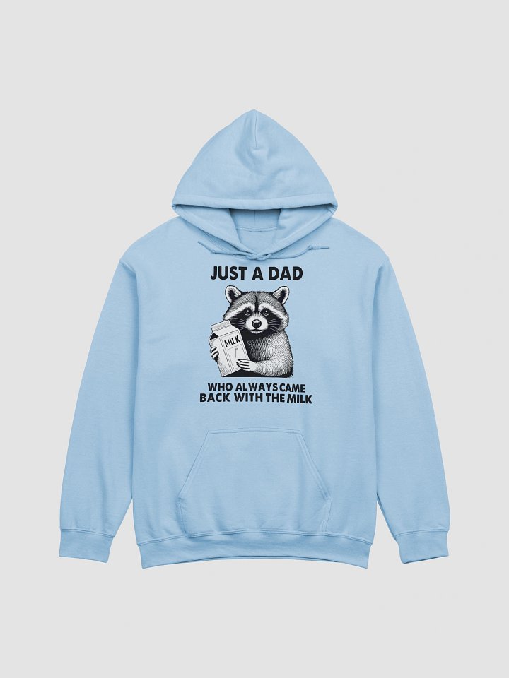 Funny Dad Hoodie - Just a Dad Who Came Back With Milk | Novelty Trump Shirt product image (21)