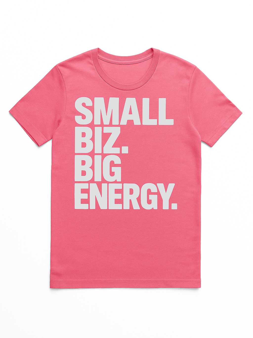 Small Biz. Big Energy. Tee product image (1)