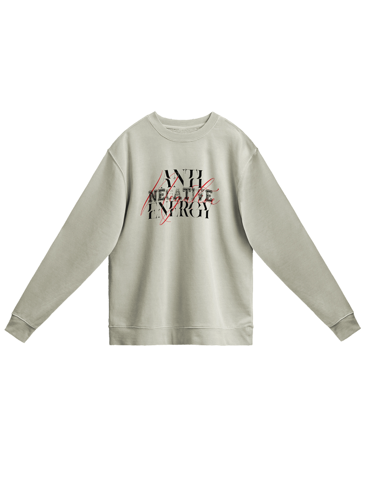 Anti-Negative Energy Crewneck product image (7)