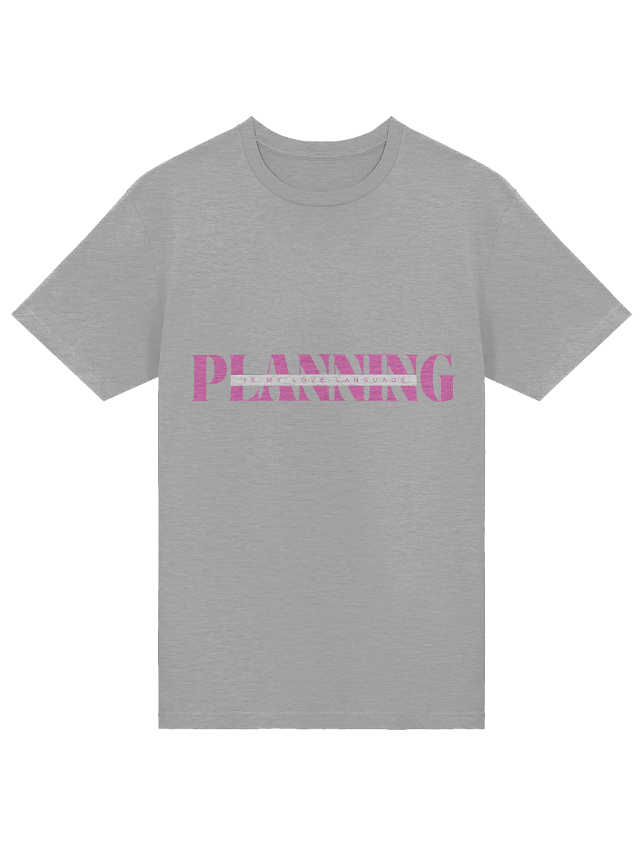 Planning is my Love Language T-Shirt product image (15)