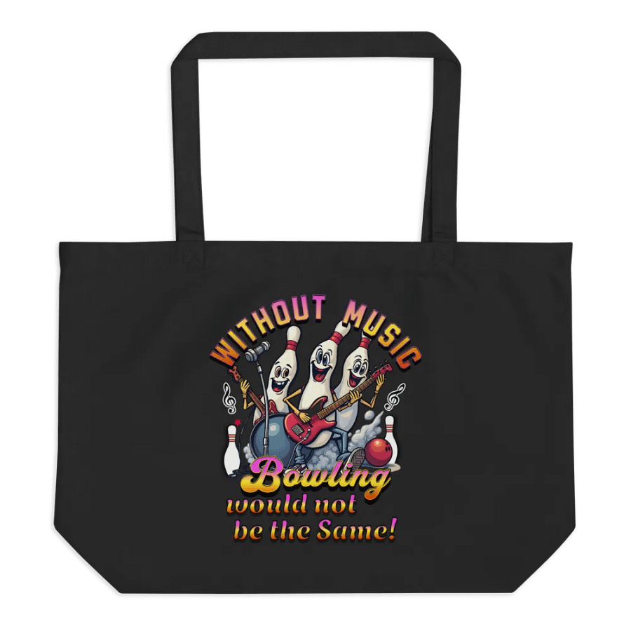 Without Music Bowling Would Not Be The Same Musical Pins Organic Tote product image (1)
